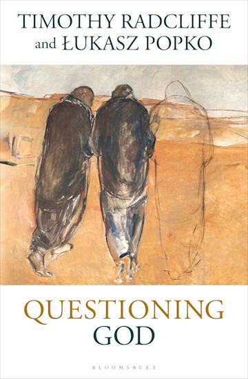 Questioning God by Timothy Radcliffe & Lukasz Popko £13.99