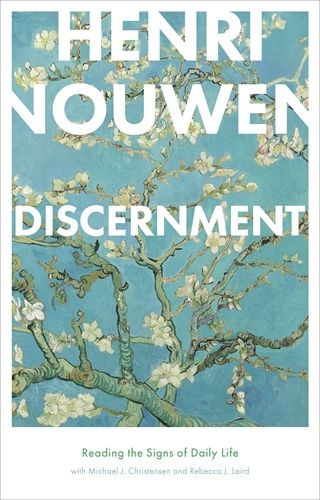 Discernment by Henri Nouwen £13.99