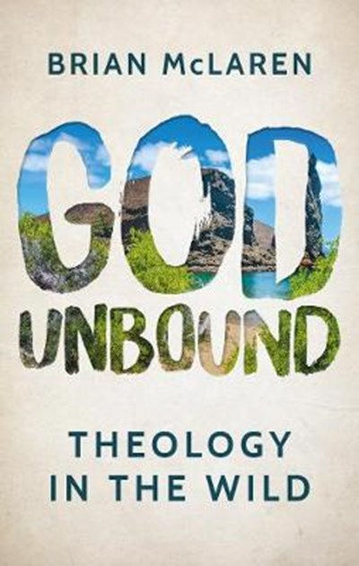 God Unbound. Brian McLaren