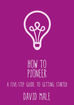 How to Pioneer: A five-step guide to getting started by David Male