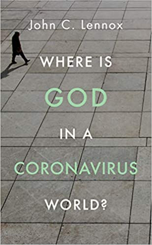 Where is God in a Coronavirus World.