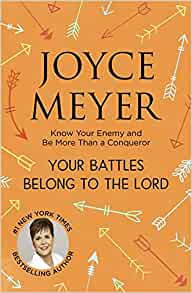 Your Battles Belong to The Lord.