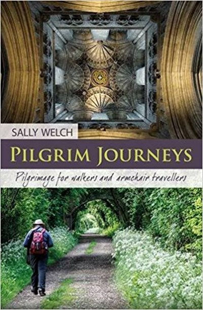 Pilgrim Journeys by Sally Welch £7.99