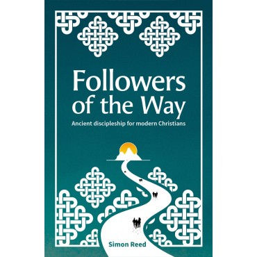 Followers of the Way Simon Reed £9.99