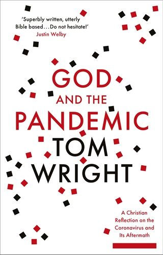God and the Pandemic. Tom Wright