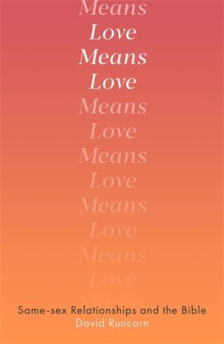 Love Means Love. David Runcorn